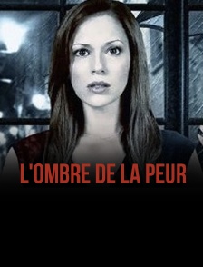 L'ombre de la peur