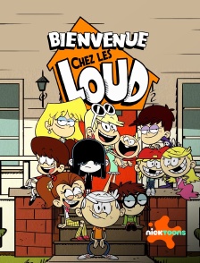 Nicktoons - Bienvenue chez les Loud