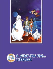 Il était une fois... l'espace