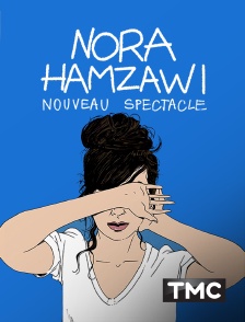 TMC - Nora Hamzawi