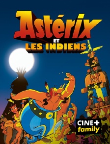 CINE+ Family - Astérix et les Indiens