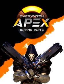 E-sport - Apex League Overwatch - 07/10/16 - Part 4