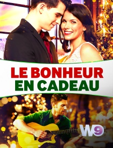 W9 - Le bonheur en cadeau