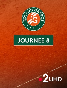 France 2 UHD - Tennis - Roland-Garros 2025 : Journée 8