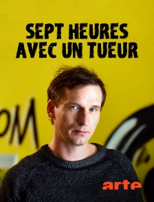 Sept heures avec un tueur