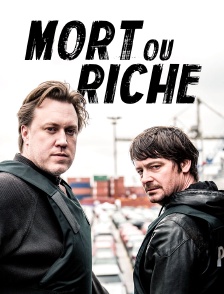 Mort ou riche