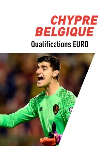 Football - Qualifications EURO 2020 : Chypre / Belgique