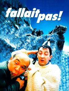 Fallait pas !