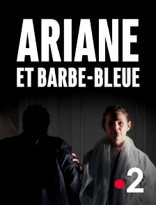 France 2 - Ariane et Barbe-Bleue