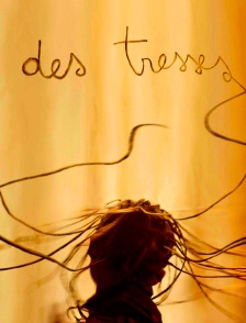 Des Tresses
