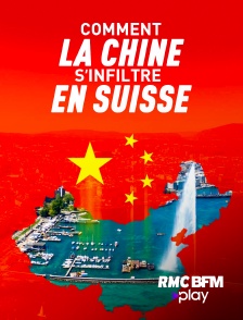 Comment la Chine s'infiltre en Suisse