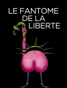 Le fantôme de la liberté