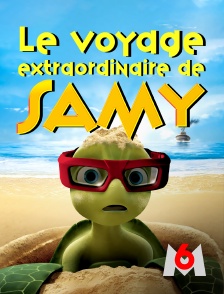 M6 - Le voyage extraordinaire de Samy