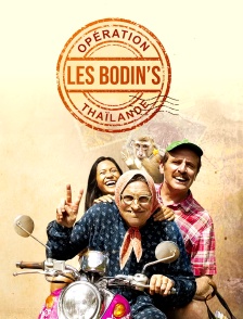 Les Bodin's : opération Thaïlande