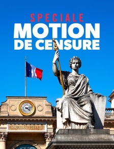 Emission spéciale "motion de censure"