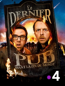 France 4 - Le dernier pub avant la fin du monde