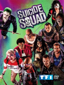 TF1 Séries Films - Suicide Squad