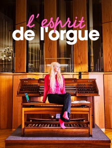 L'esprit de l'orgue