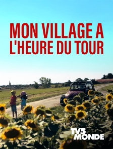 TV5MONDE - Mon village à l'heure du tour