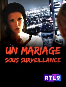 Un mariage sous surveillance