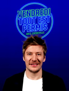 Vendredi, tout est Crédeville