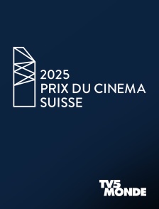 TV5MONDE - Les prix du cinéma suisse 2025