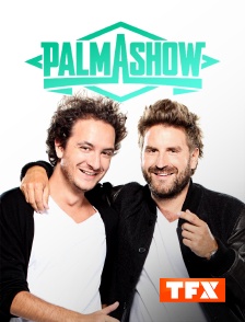 TFX - Palmashow - La folle histoire du palmashow