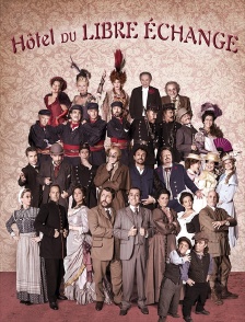 L'hôtel du Libre-échange