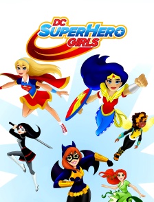 DC Super Hero Girls *2019