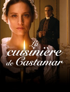 La cuisinière de Castamar