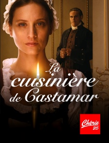 Chérie 25 - La cuisinière de Castamar