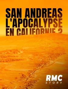 RMC Story - San Andreas : L'apocalypse en Californie ?