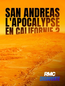 RMC Découverte - San Andreas : L'apocalypse en Californie ?