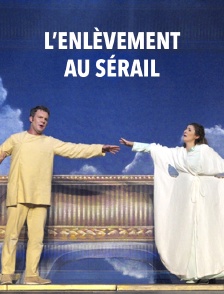 L'Enlèvement au sérail
