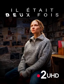France 2 UHD - Il était deux fois