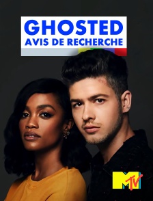 MTV - Ghosted : Avis de recherche