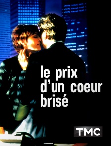 Le prix d'un coeur brisé