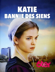 Katie, bannie des siens