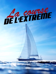 Voile - La course de l'extrême