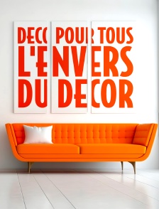 Déco pour tous, l'envers du décor
