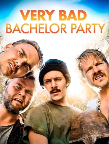 Very Bad Bachelor Party