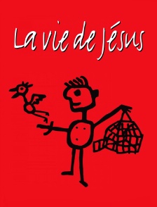 La vie de Jésus