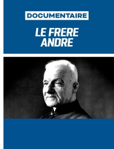 Le Frère André
