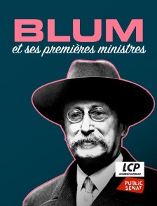 LCP Public Sénat - Blum et ses premières ministres