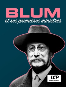 LCP 100% - Blum et ses premières ministres