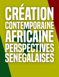 Création contemporaine africaine, perspectives sénégalaises