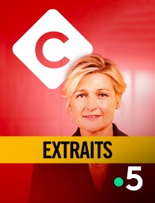 France 5 - C à vous - Extraits en replay