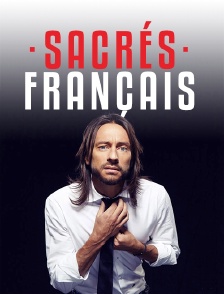 Sacrés Français !