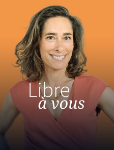 Libre à vous