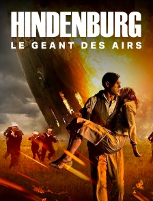 Hindenburg : le géant des airs